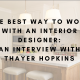 thayer-hopkins-the-best-way-work-interior-designer